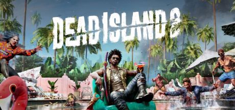 ⚫ DEAD ISLAND 2 💀🏝️ ВСЕ ВЕРСИИ EPIC GAMES (PC) 🖥️