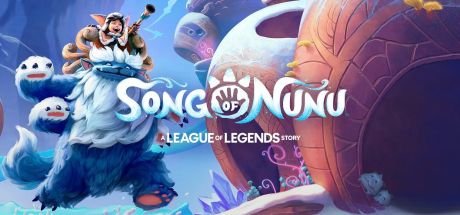 Song of Nunu: A League of Legends Story * STEAM Россия