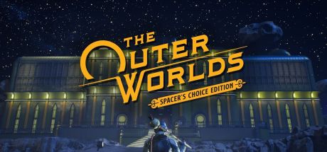The Outer Worlds: Spacer's Choice Edition * STEAM RU